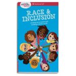A Smart Girl's Guide: Race and Inclusion: Standing Up to Racism and Building a Better World - Deanna Singh