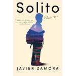 Solito (Spanish Edition) - Javier Zamora