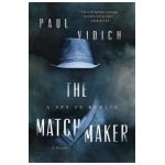 The Matchmaker: A Spy in Berlin - Paul Vidich