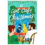 A Cat Cafe Christmas - Codi Gary