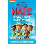 Big Nate: Prank You Very Much: Volume 2 - Lincoln Peirce