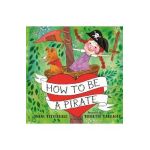 How to Be a Pirate - Isaac Fitzgerald