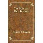 The Master Key System - Charles F. Haanel