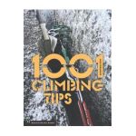 1001 Climbing Tips - Andy Kirkpatrick