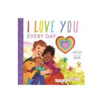 I Love You Every Day - Isabel Otter