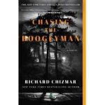 Chasing the Boogeyman - Richard Chizmar