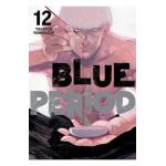 Blue Period 12 - Tsubasa Yamaguchi