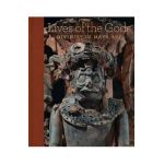 Lives of the Gods: Divinity in Maya Art - Joanne Pillsbury