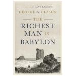 The Richest Man in Babylon - George S. Clason