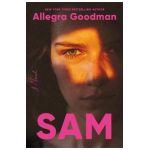 Sam - Allegra Goodman