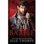 Half the Battle - Elle Thorpe