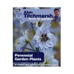 Alan Titchmarsh How to Garden: Perennial Garden Plants