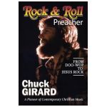 Rock & Roll Preacher - Chuck Girard