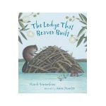 The Lodge That Beaver Built - Randi Sonenshine