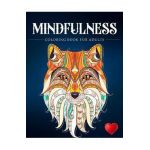 Mindfulness Coloring Book For Adults: Zen Coloring Book For Mindful People Adult Coloring Book With Stress Relieving Designs Animals, Mandalas, ... AD - Adult Coloring Books