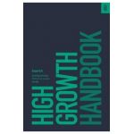 High Growth Handbook: Scaling Startups from 10 to 10,000 People - Elad Gil