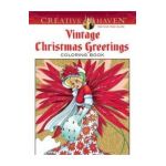 Creative Haven Vintage Christmas Greetings Coloring Book - Marty Noble