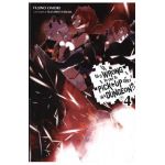 Is It Wrong to Try to Pick Up Girls in a Dungeon?, Vol. 4 (l - Fujino Omori