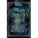 The Dragon's Bride: Special Edition - Katee Robert