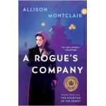 A Rogue's Company: A Sparks & Bainbridge Mystery - Allison Montclair