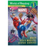 World of Reading: Meet Five Marvel Super Heroes - Marvel Press Book Group