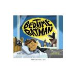 Bedtime for Batman - Michael Dahl