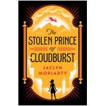 The Stolen Prince of Cloudburst - Jaclyn Moriarty