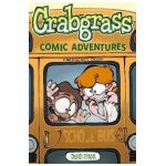 Crabgrass: Comic Adventures - Tauhid Bondia