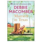 Married in Texas - Debbie Macomber