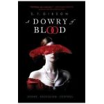 A Dowry of Blood - S. T. Gibson