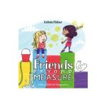 Friends Beyond Measure - Lalena Fisher