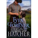 Even Forever: A Clean Western Romance - Robin Lee Hatcher