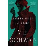 A Darker Shade of Magic - V. E. Schwab