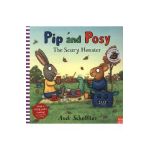 Pip and Posy: The Scary Monster - Axel Scheffler