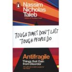 Antifragile - Nassim Nicholas Taleb