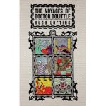 The Voyages of Doctor Dolittle: The Original 1922 Edition with Actual Illustrations by the Author - Hugh Lofting