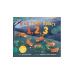 Blue Ridge Babies 1, 2, 3: A Counting Book - Laura Sperry Gardner