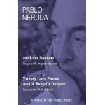 100 Love Sonnets and Twenty Love Poems - Pablo Neruda