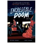 Incredible Doom: Volume 2 - Matthew Bogart
