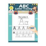ABC Letter Tracing for Preschoolers: Alphabet Handwriting Practice Workbook for Pre K, Kindergarten and Kids Ages 3-5, ABC print handwriting book, ani - Child Books Publishing