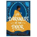 A Darkness at the Door - Khanani