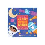My First Space Words in English and Spanish - Zaida Hernandez