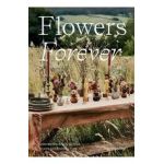 Flowers Forever: Sustainable Dried Flowers, the Artists Way - Bex Partridge