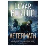 Aftermath - Levar Burton