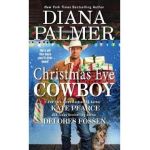 Christmas Eve Cowboy - Diana Palmer