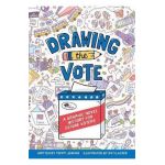 Drawing the Vote: A Graphic Novel History for Future Voters - Tommy Jenkins