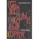 Cancer Ward - Aleksandr Solzhenitsyn