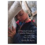 A Practical Guide to Curative Education: The Ladder of the Seven Life Processes - Robyn M. Brown