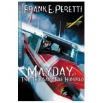 Mayday at Two Thousand Five Hundred - Frank E. Peretti