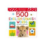 My First 500 English/Spanish Words / MIS Primeras 500 Palabras Ingl&#65533;s-Espa&#65533;ol Bilingual Book: Scholastic Early Learners (My First) - Make Believe Ideas